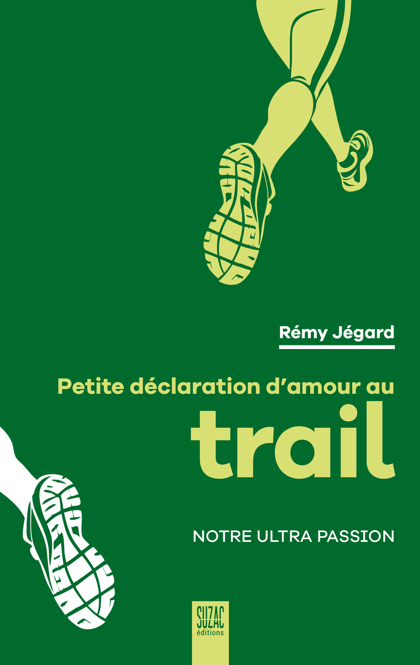 Petite déclaration d'amour au trail