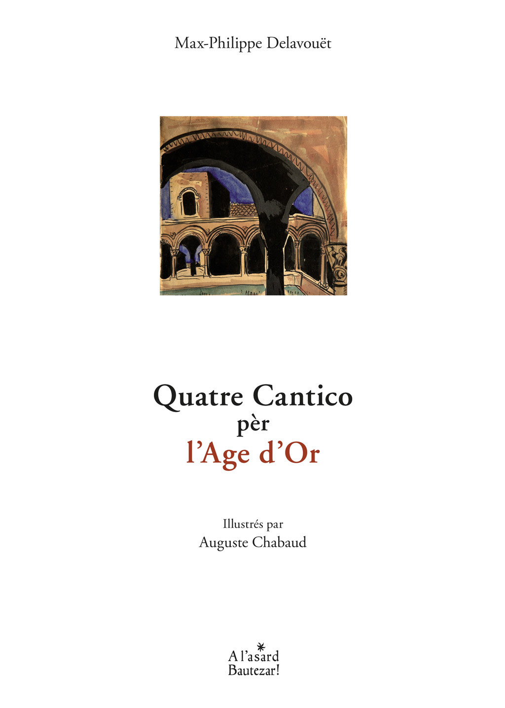 Quatre Cantico pèr l'Age d'Or