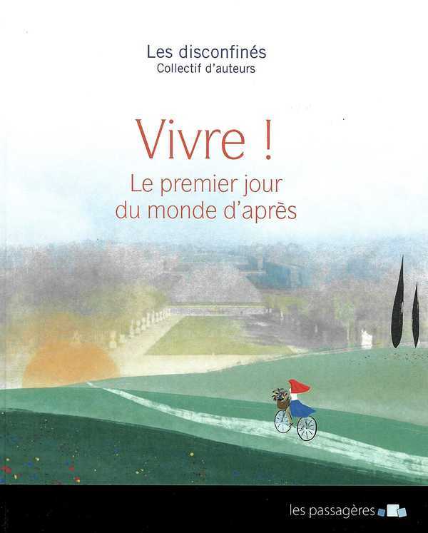 Vivre ! - le premier jour du monde d'après