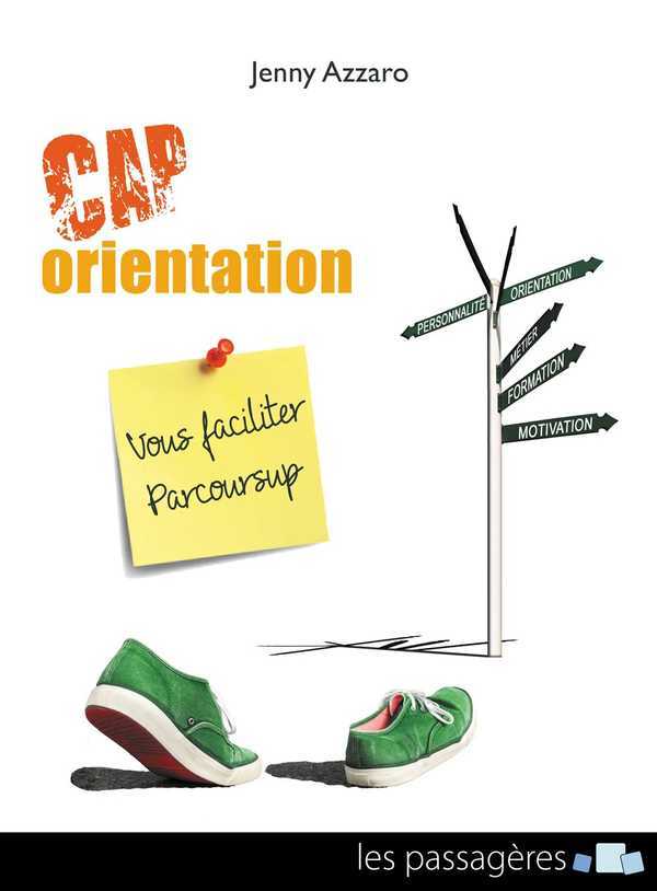 Cap orientation - vous faciliter Parcoursup
