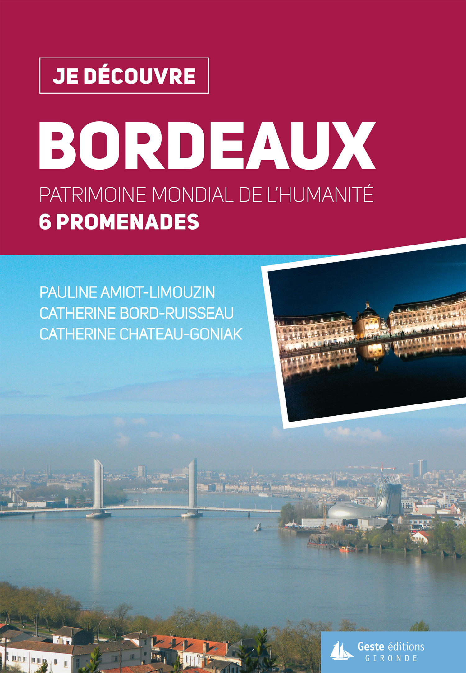 Bordeaux - patrimoine mondial de l'humanité