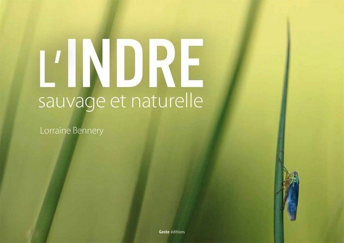 L'Indre sauvage et naturelle