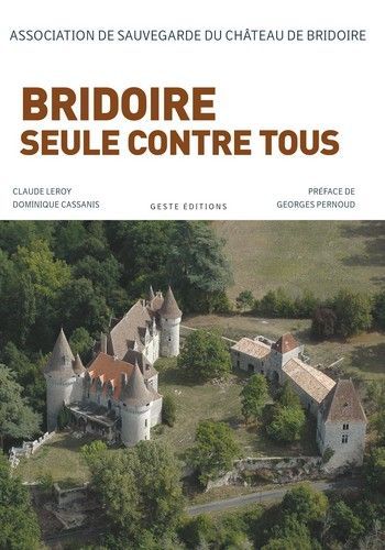 Bridoire - 23 ans, seule contre tous