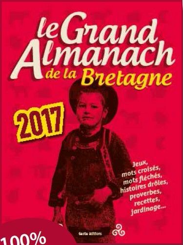 GRAND ALMANACH DE LA BRETAGNE 2017