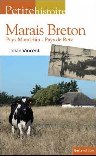 Petite histoire du marais breton