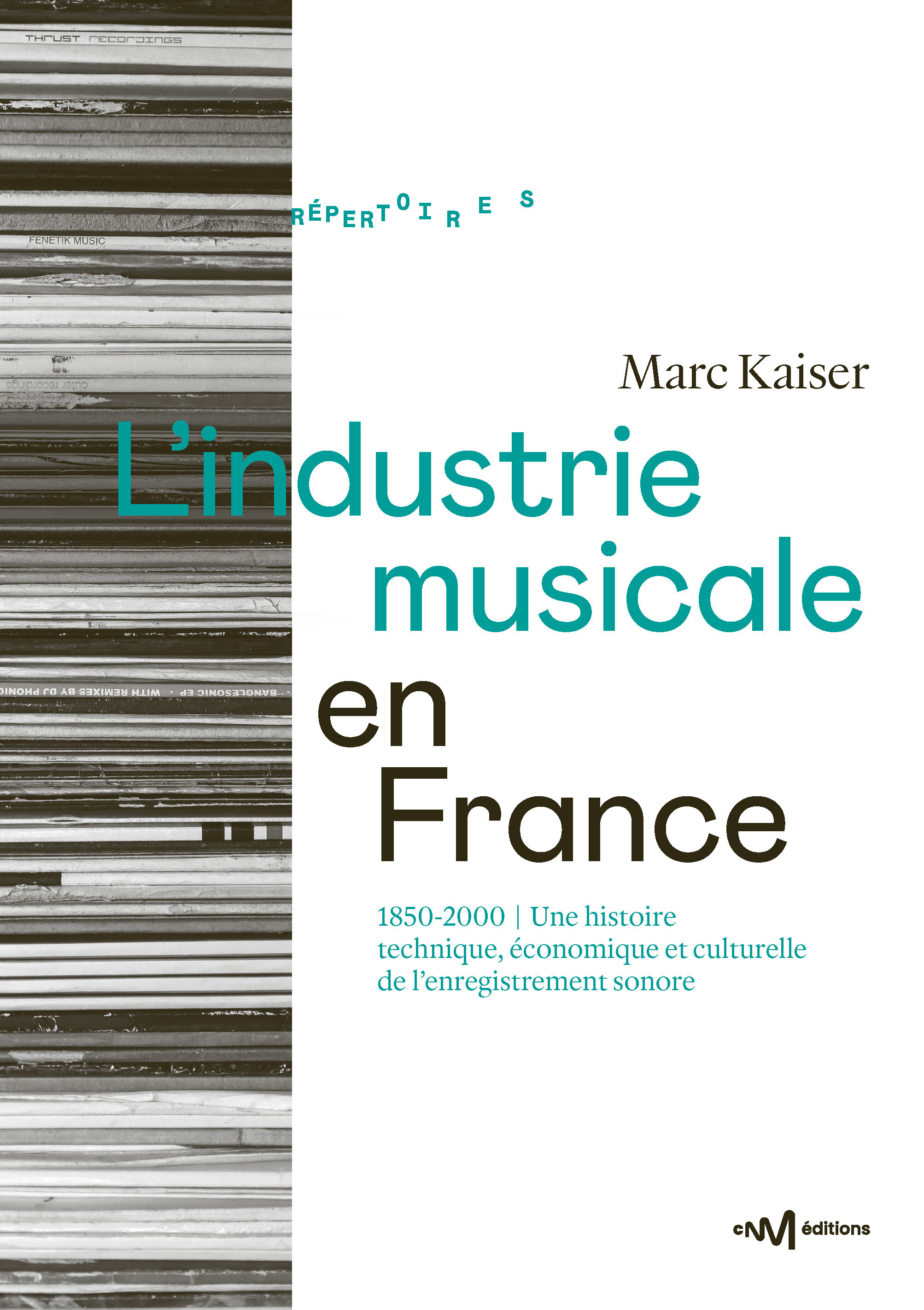 L’industrie musicale en France (1850-2000)