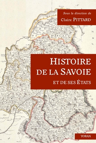 Histoire de la savoie et de ses etats