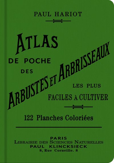 Atlas de poche des arbustes et arbrisseaux les plus faciles à cultiver