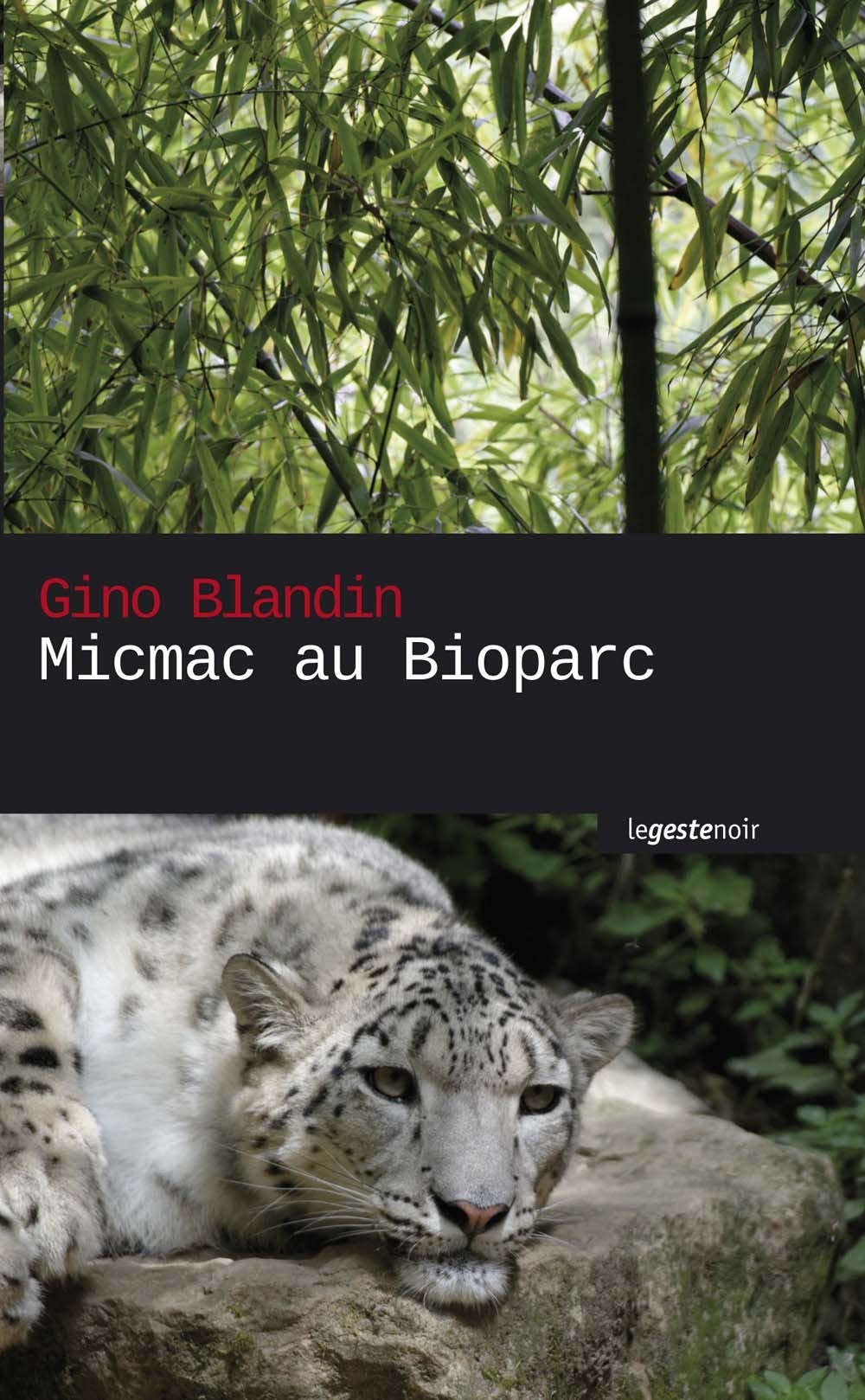 MICMAC AU BIOPARC (POCHE) COLL. GESTE NOIR
