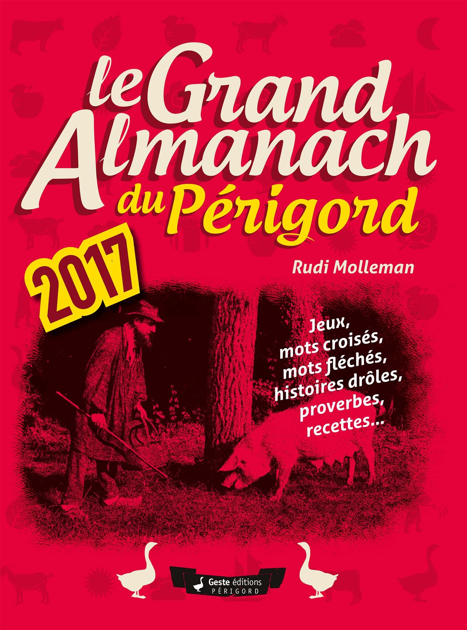 GRAND ALMANACH DU PERIGORD 2017