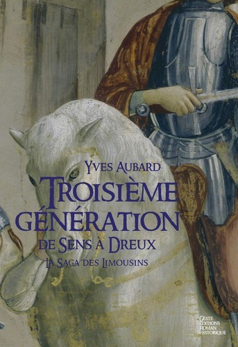 Troisième génération - de Sens à Dreux