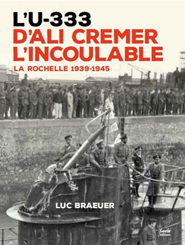 L'U-333 d'Ali Cremer l'incoulable
