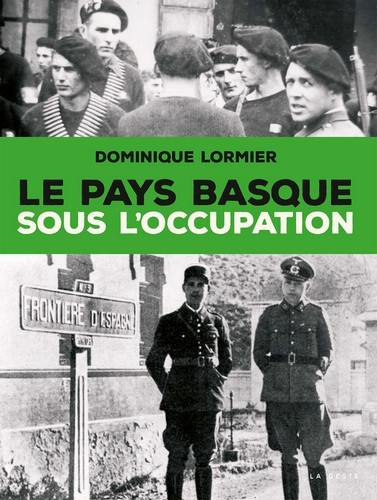 Le Pays basque sous l'Occupation