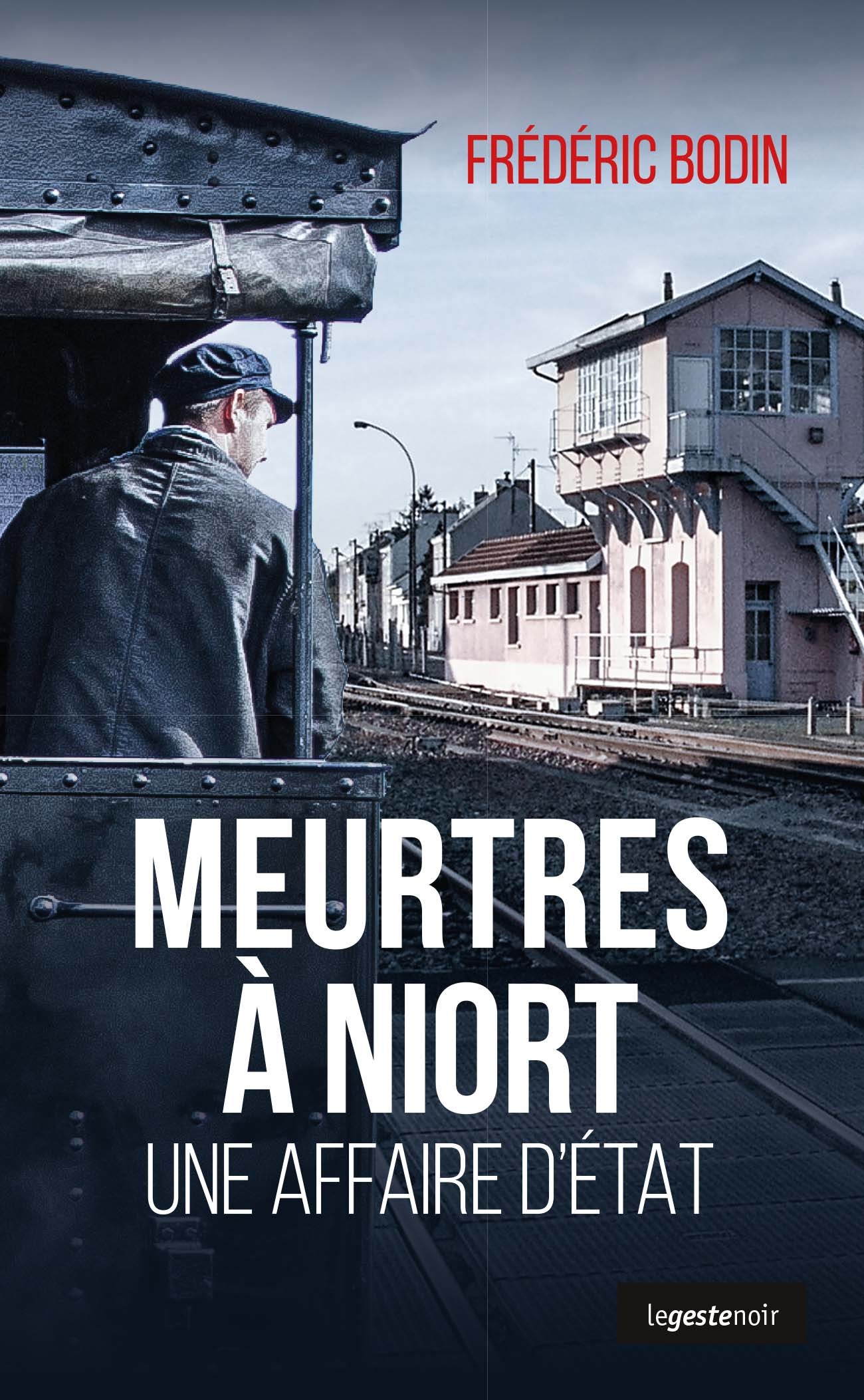 Meurtres à Niort - une affaire d'état