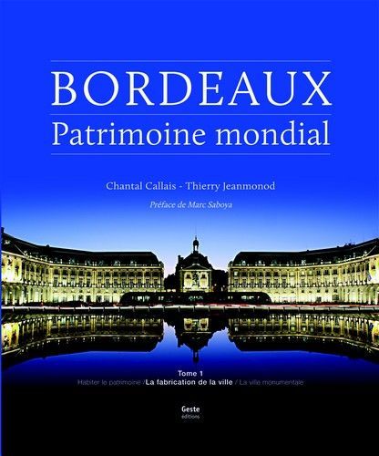 Bordeaux, patrimoine mondial