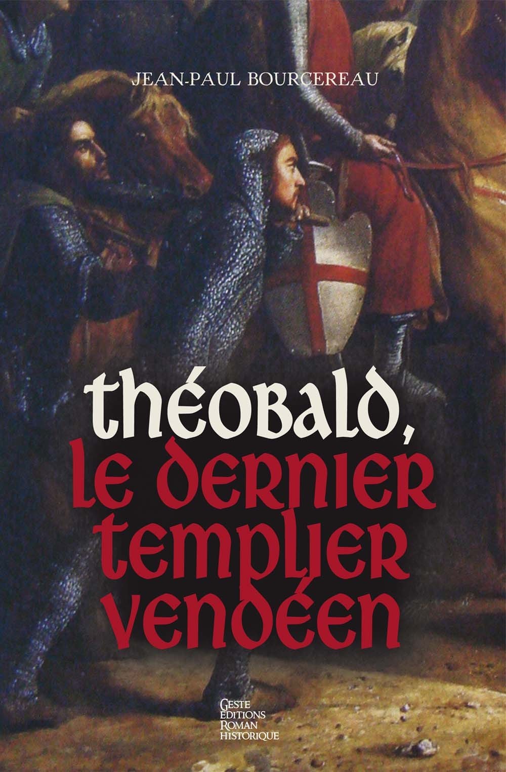 THEOBALD LE DERNIER TEMPLIER VENDEEN (NS) (BP)