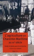 AGRICULTURE EN CHARENTE-MARITIME AU XXE SIECLE