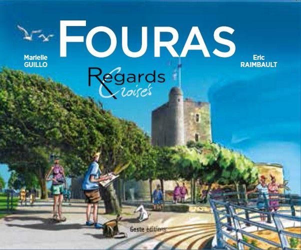 FOURAS - REGARDS CROISES (BP)