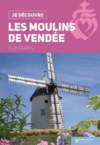 Les moulins de Vendée