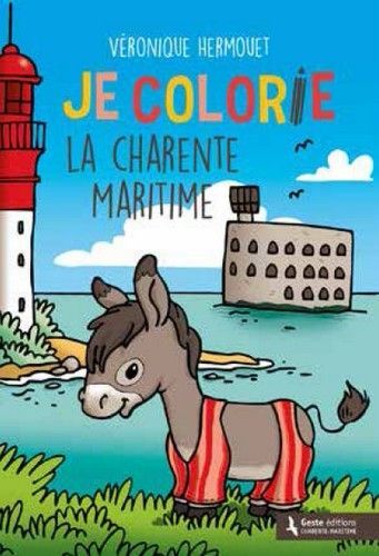 JE COLORIE LA CHARENTE-MARITIME