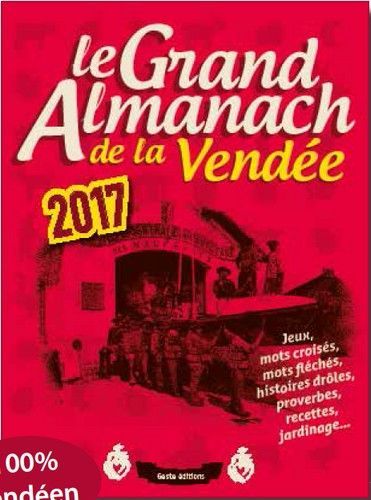 GRAND ALMANACH DE LA VENDEE 2017