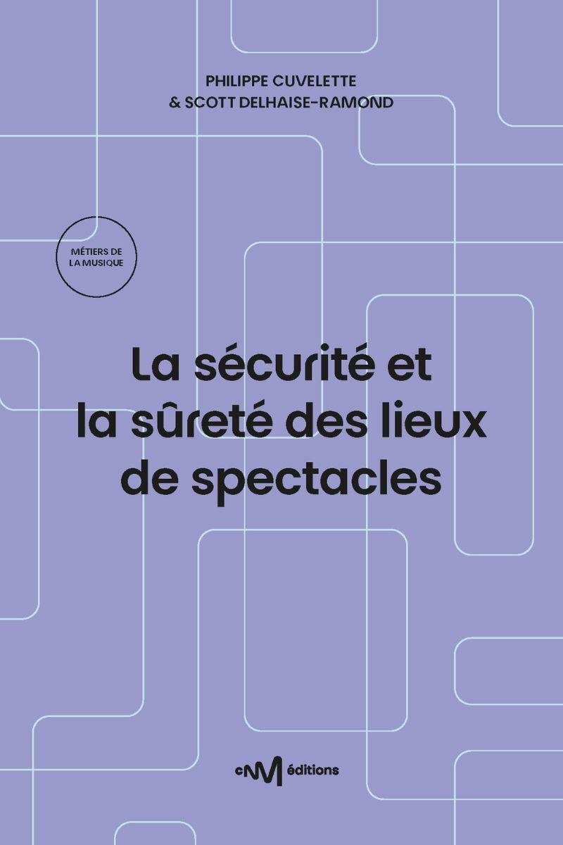 La sécurité et la sûreté des lieux de spectacles (15e édition)