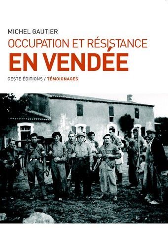 Occupation et Résistance en Vendée