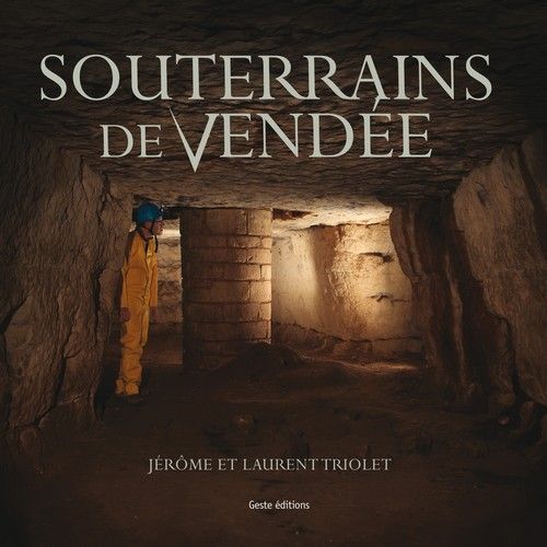 Souterrains de Vendée