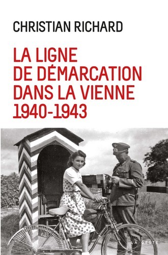 1940-1943, la ligne de démarcation dans la Vienne