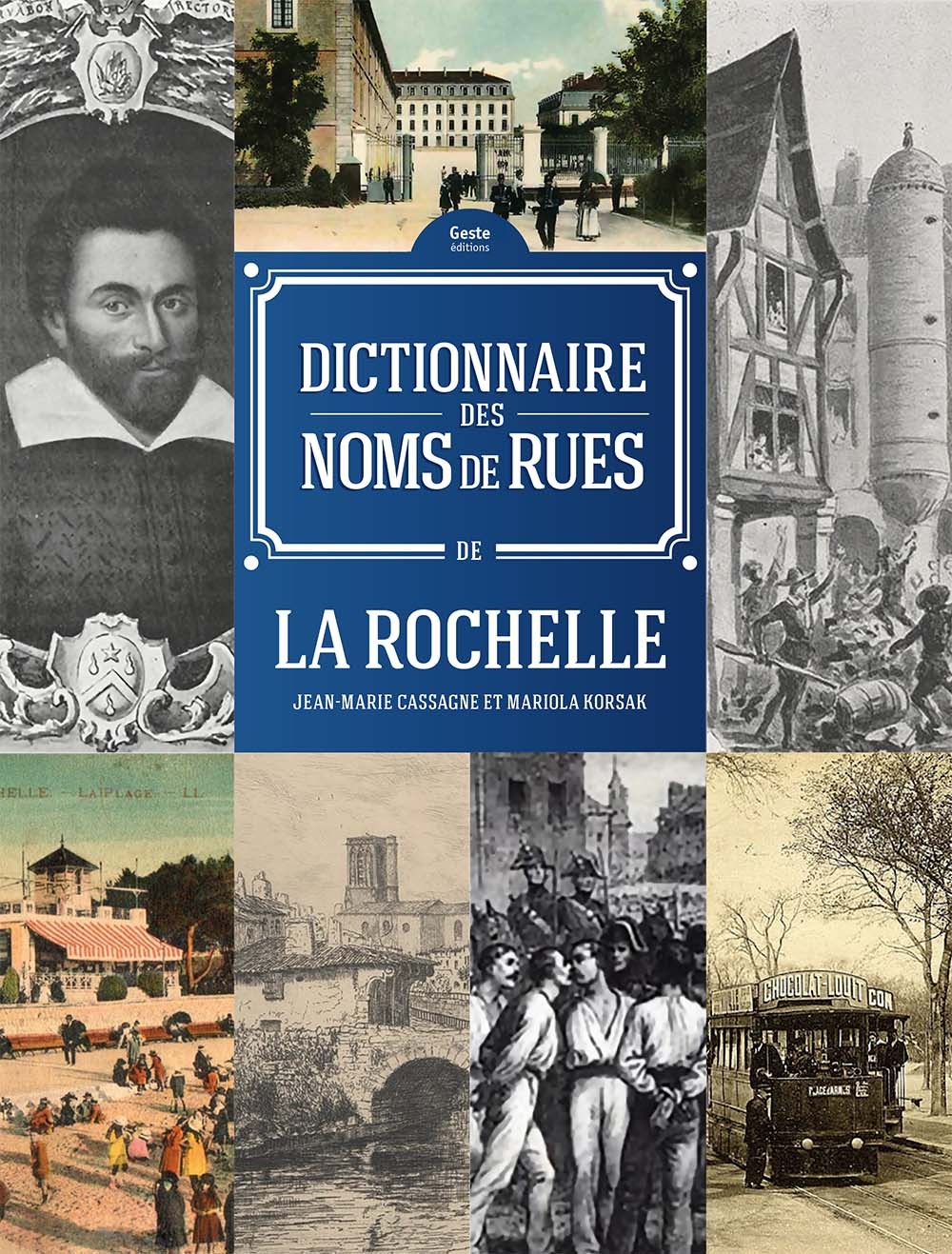 La Rochelle - dictionnaire des nom [sic] des rues