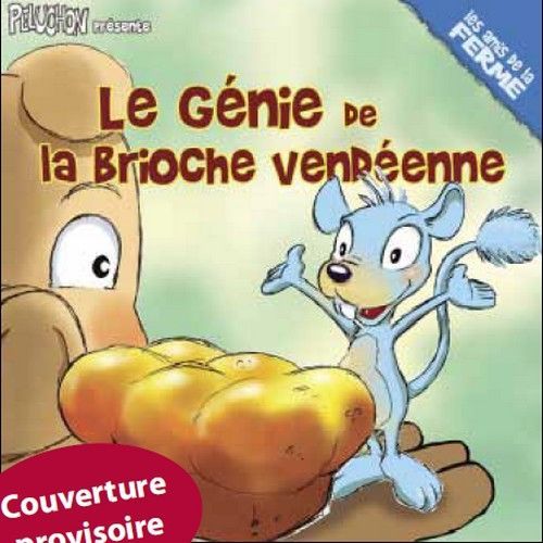 Crapoto et la brioche vendéenne