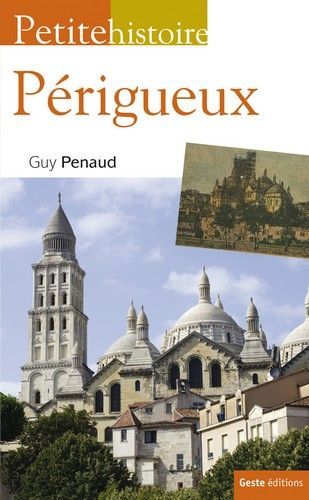 Petite histoire de Périgueux