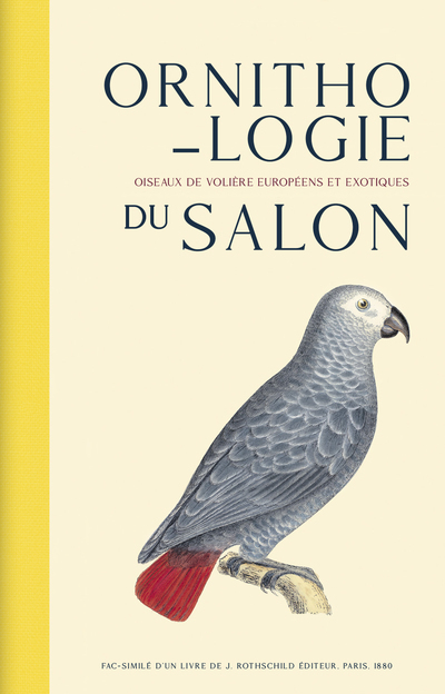 Ornithologie du salon - Oiseaux de volière européens et exotiques