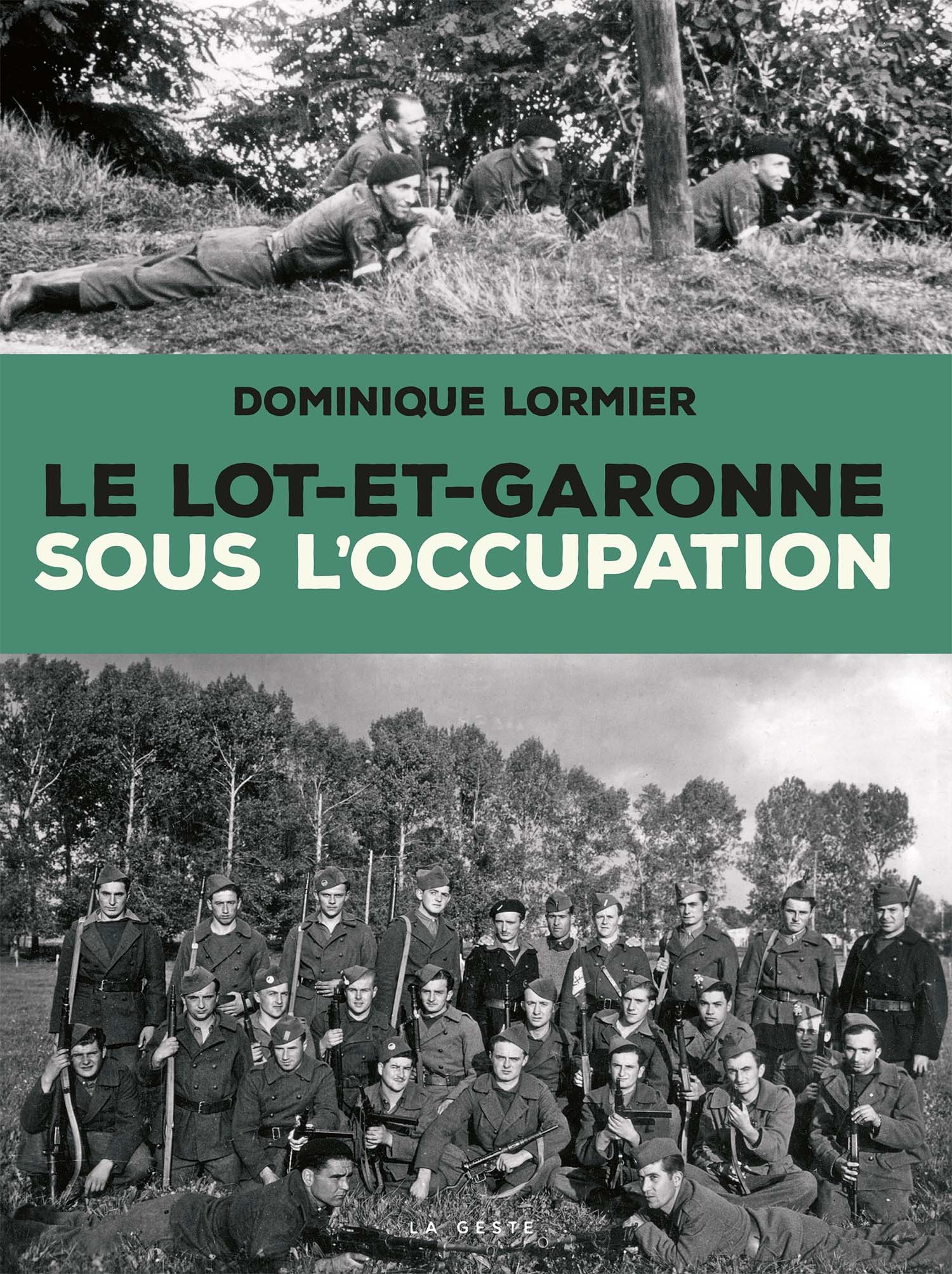 Le Lot-et-Garonne sous l'Occupation