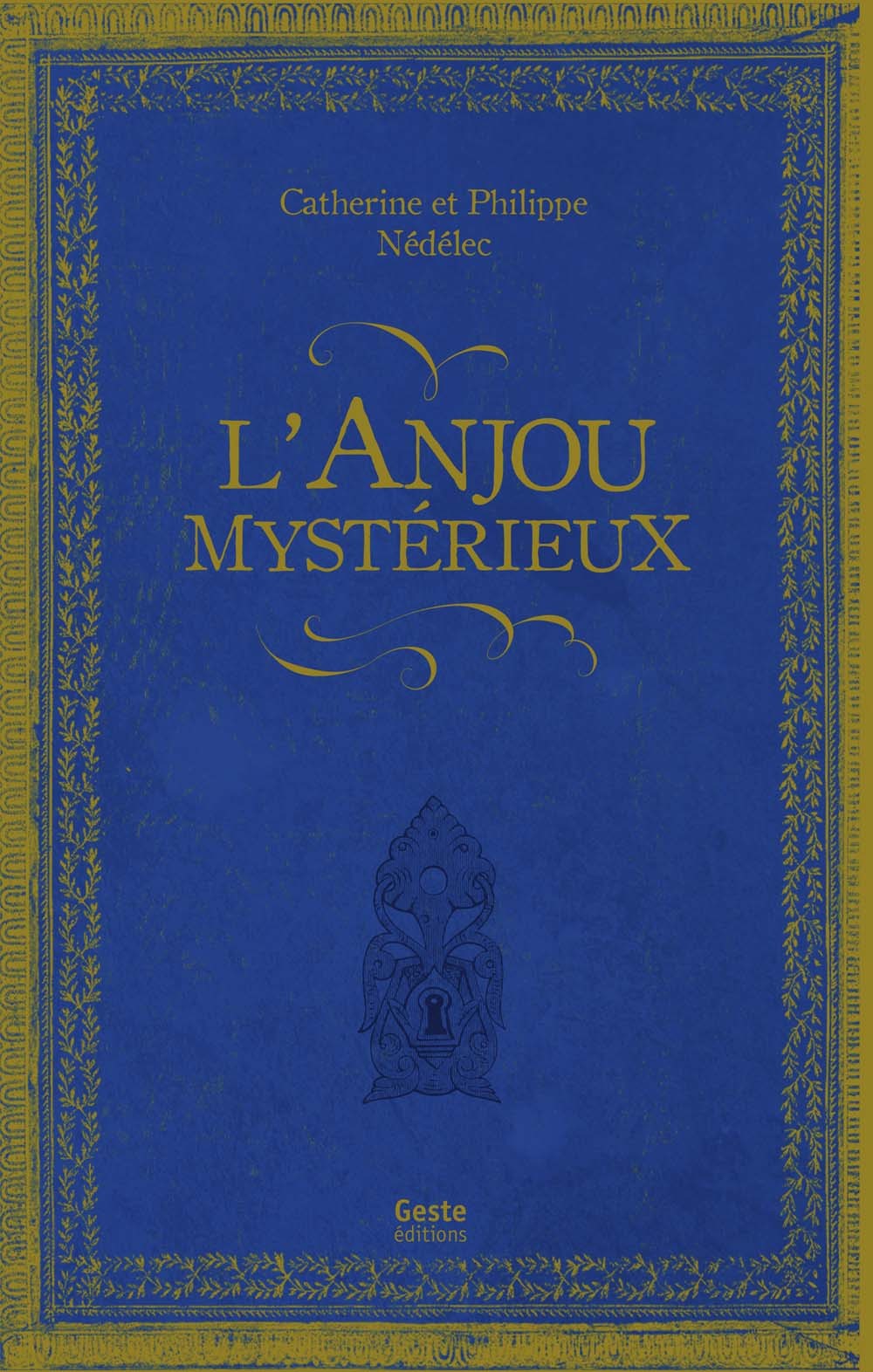 L'Anjou mystérieux