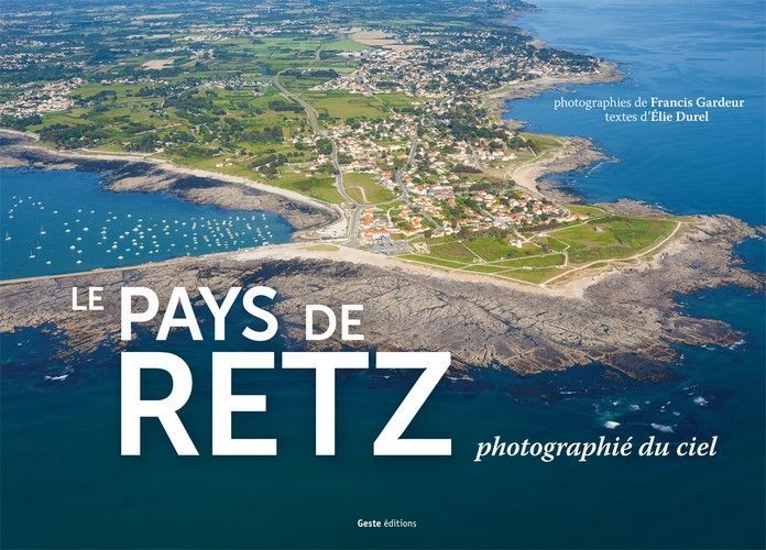 Le pays de Retz photographié du ciel