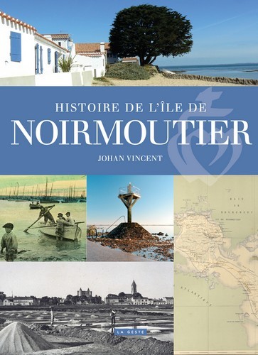 HISTOIRE DE L'ILE DE NOIRMOUTIER