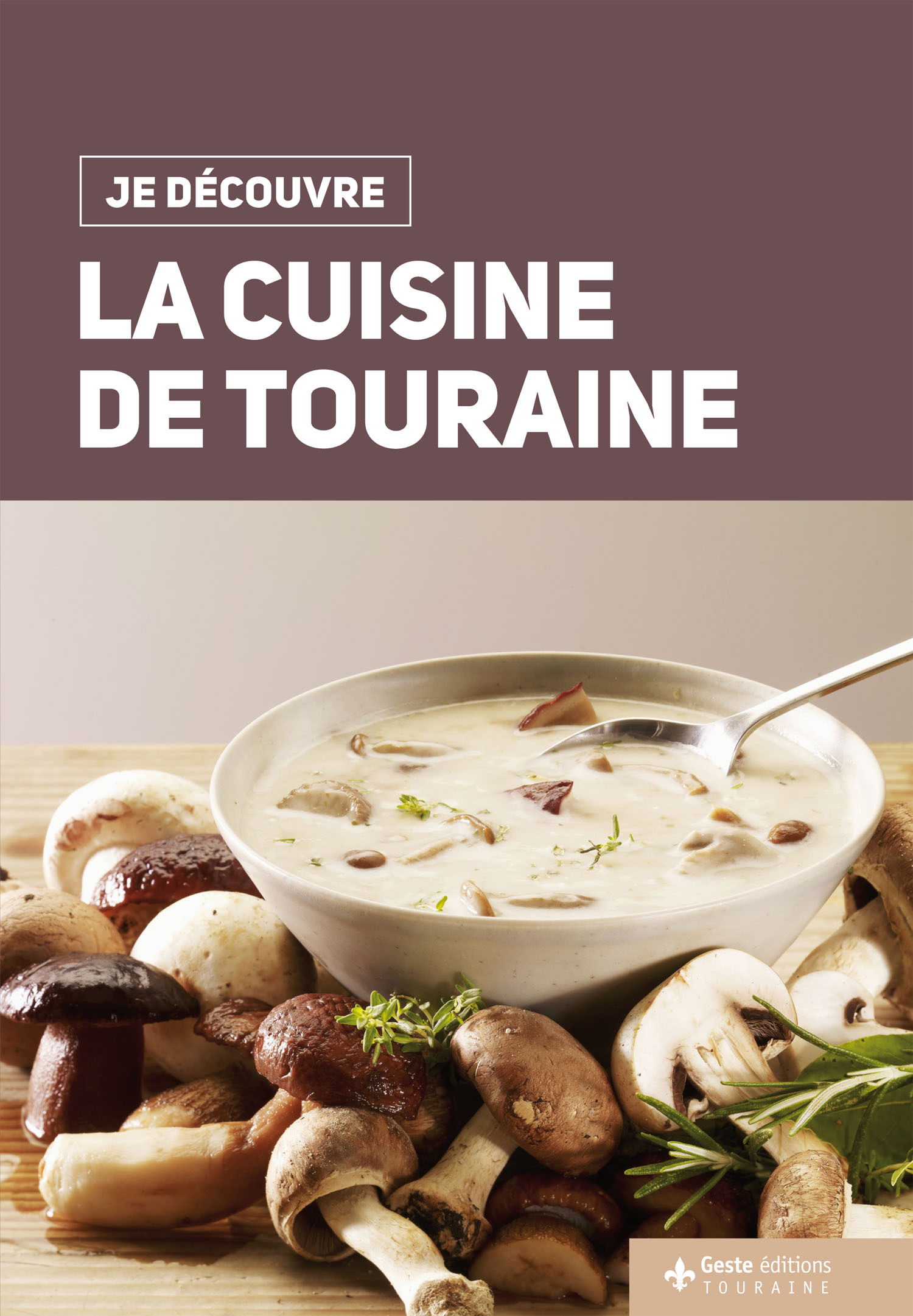 La cuisine de la Touraine