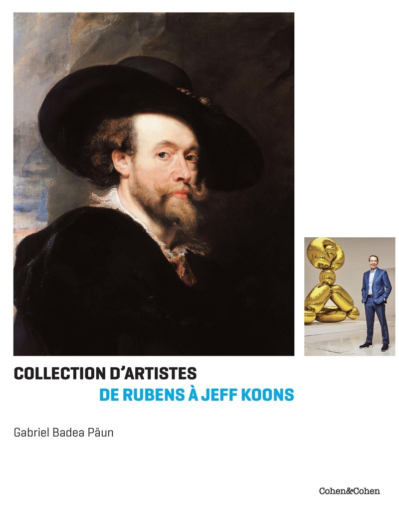 Les artistes et leurs collection - De Rubens à Koons