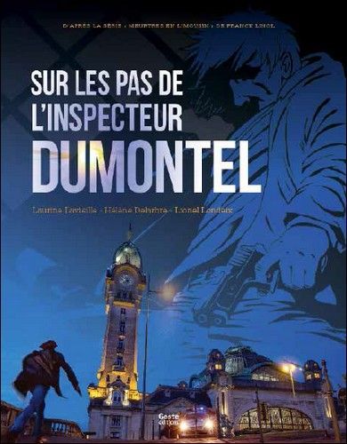 Sur les pas de l'inspecteur Dumontel