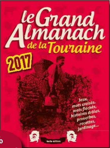 GRAND ALMANACH DE LA TOURAINE 2017