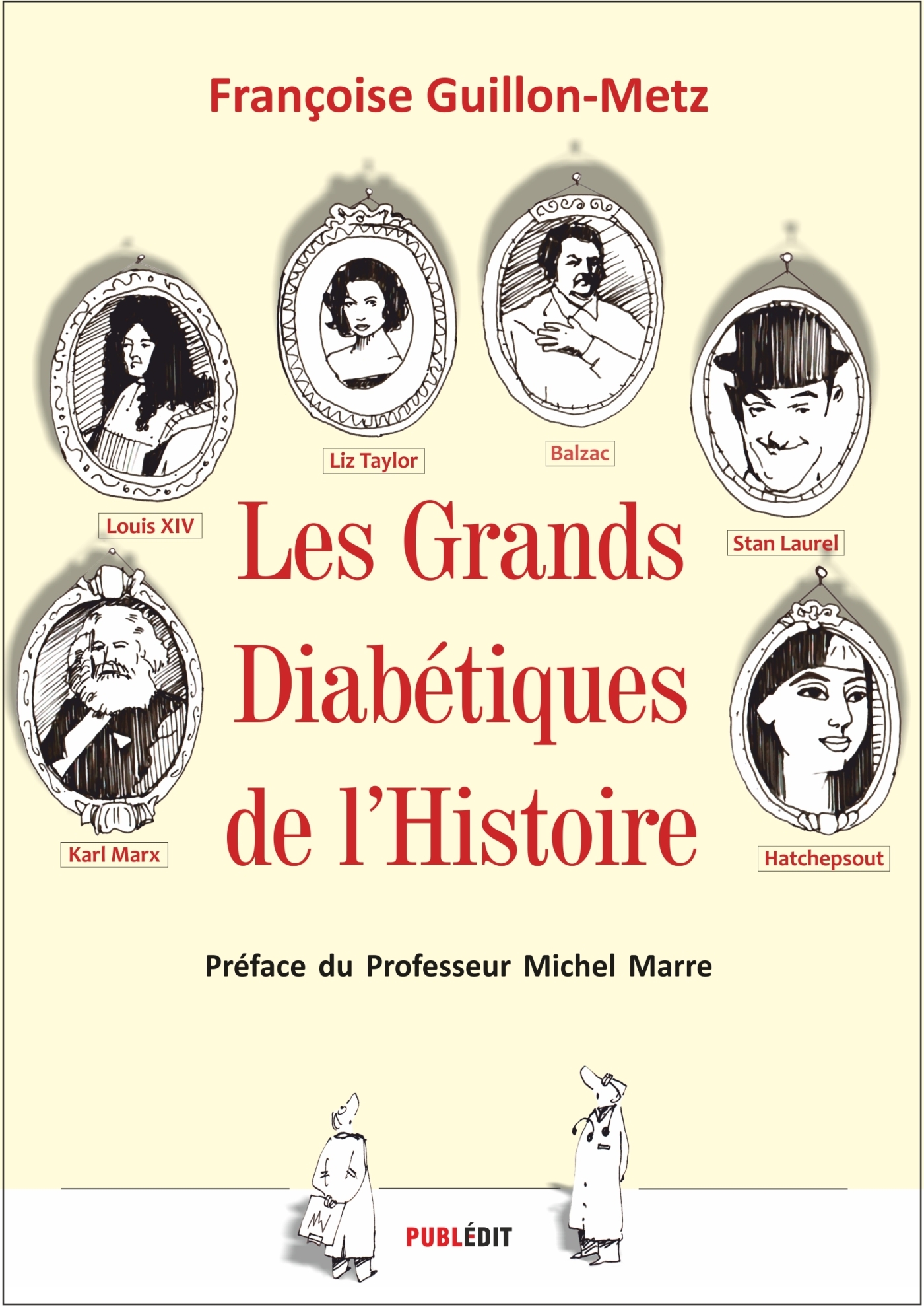 Les Grands Diabétiques de l'Histoire