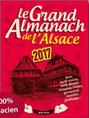 Le grand almanach de l'alsace 2017