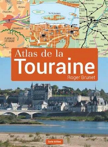 ATLAS DE LA TOURAINE (MONOGRAPHIE 19,5 X26) (BP)