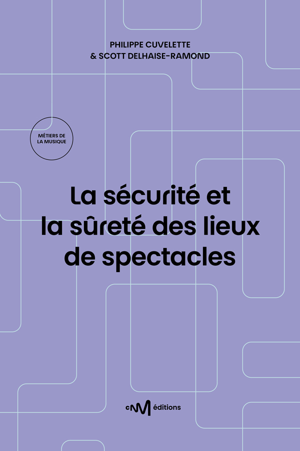 La sécurité et la sûreté des lieux de spectacles (14e édition)