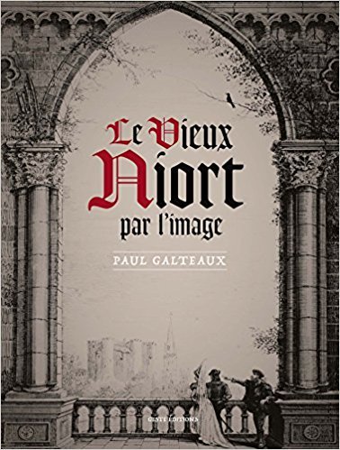 VIEUX NIORT PAR L'IMAGE (GESTE)  (BP)