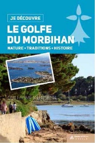 JE DECOUVRE LE GOLFE DU MORBIHAN