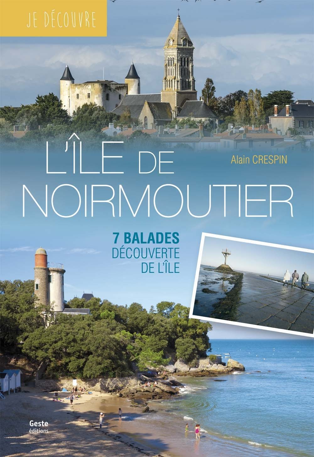 L'île de Noirmoutier - 7 balades découverte de l'île