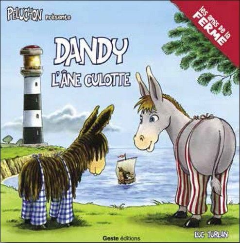 DANDY L'ANE CULOTTE (COLL. PELUCHON ET LES AMIS DE LA FERME)