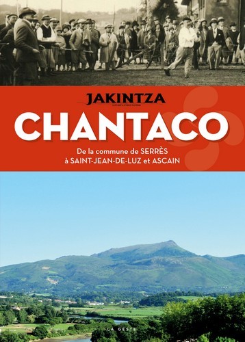 CHANTACO - DE SERRES A SAINT JEAN DE LUZ (GESTE)  (BP)